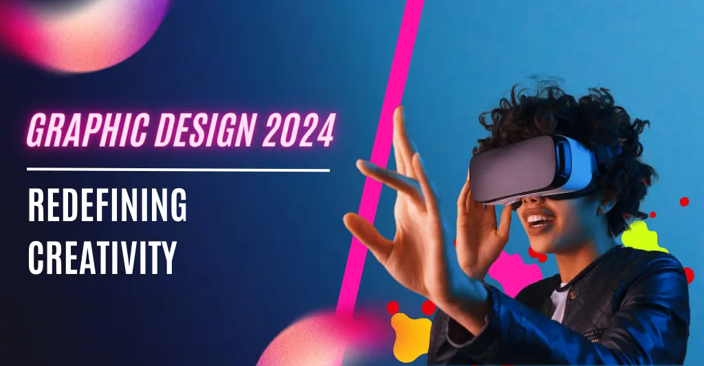 Graphic Design 2024 - Blog Image