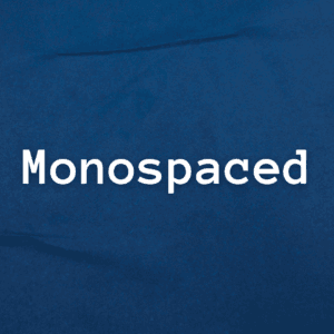 Monospaced Font - Typography in Graphic Design